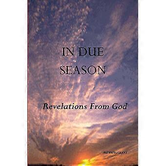 In Due Season Revelations From God - Patricia Grant - Paperback - en Book