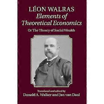 Lon Walras Elements Of Theoretical Economics - Lon Walras - Paperback - en Book