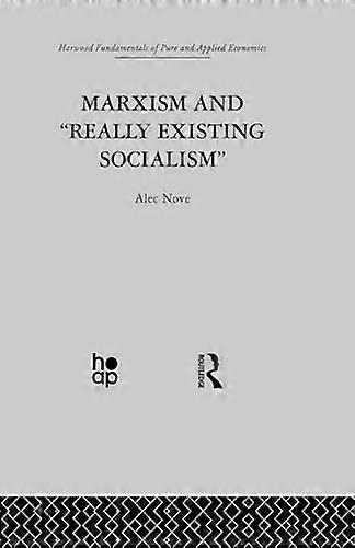 Marxism and Really Existing Socialism