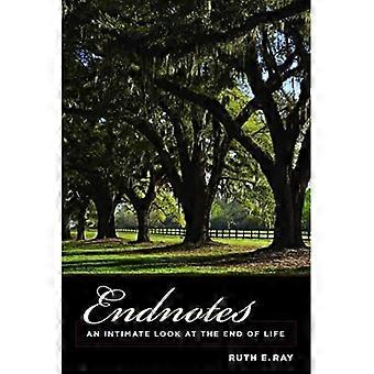 Endnoten intimer Blick auf das Ende des Lebens (End of Life Care) (End of Life Care: eine Reihe)