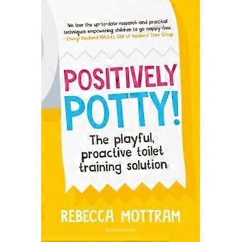 Positivamente Louca - Rebecca Mottram