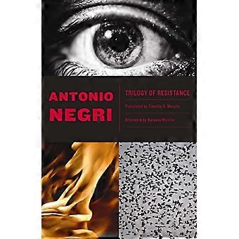 Trilogie des Widerstands