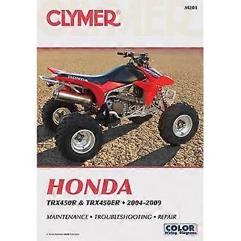 Clymer Honda TRX450R & TRX450ER, 2004-2009 (riparazione moto Clymer) (riparazione moto Clymer manuali)