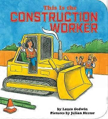 This Is The Construction Worker