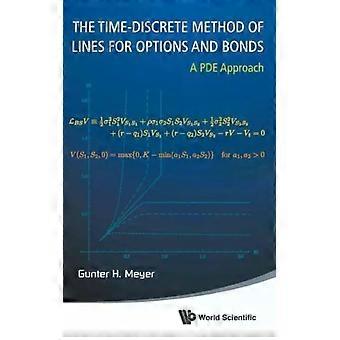 Time-discrete Method Of Lines For Options And Bonds The The A Pde Approach - MEYER GUNTER H - Hardcover - English Book - Finance