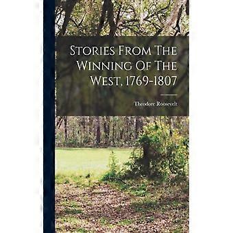 Stories From The Winning Of The West 1769-1807 - Theodore Roosevelt - Paperback - English Book - History