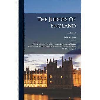 The Judges Of England With Sketches Of Their Lives And Miscellaneous Notices - Edward Foss - Hardcover - English Book - History