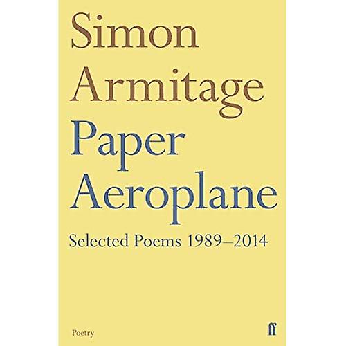 Paper Aeroplane: Selected Poems 1989-2014