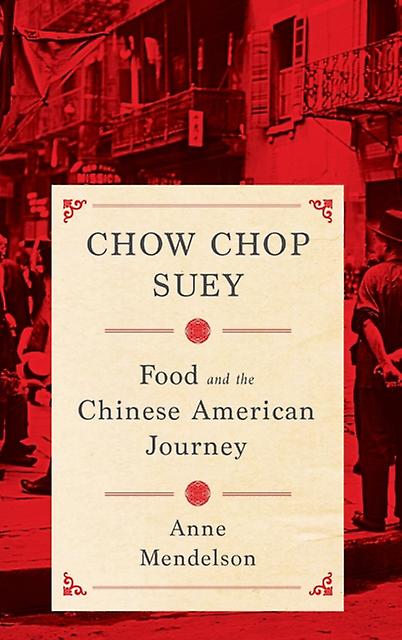 Chow Chop Suey by Anne Mendelson Paperback Book