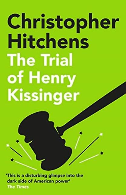 The Trial Of Henry Kissinger by Christopher Hitchens Paperback Book