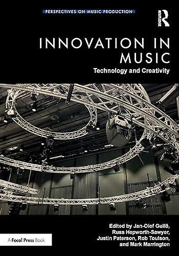 Innovation In Music Technology And Creativity Paperback Book