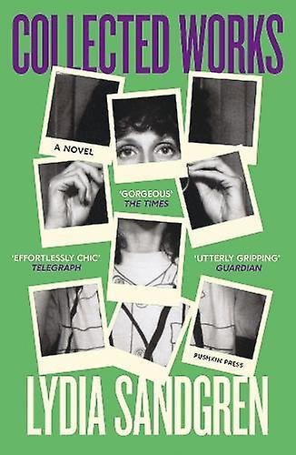 Collected Works A Novel - Lydia Sandgren