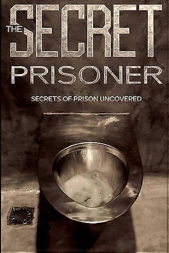 The Secret Prisoner by Secret Prisoner Paperback Book