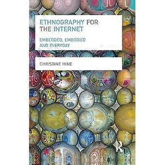 Ethnography for the Internet