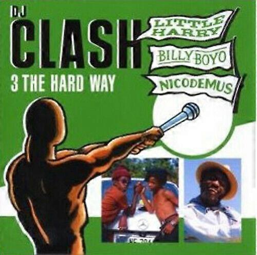 DJ Clash - 3 Hard Way CD'si (2009)