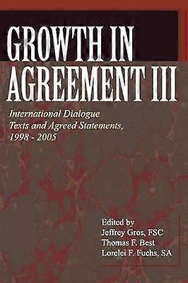 Growth in Agreement III