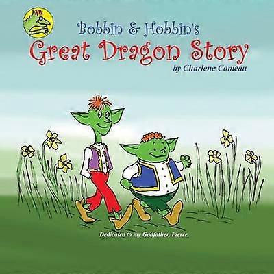 Bobbin and Hobbin's Great Dragon Adventure Volume 2 The Great Bobbin and Hobbin
