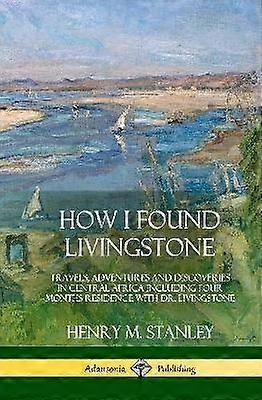 How I Found Livingstone