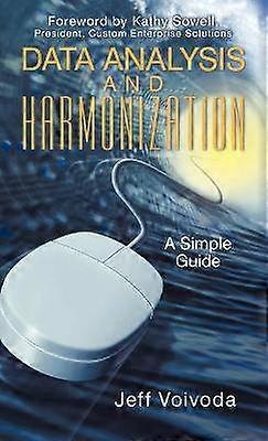 Data Analysis and Harmonization A Simple Guide