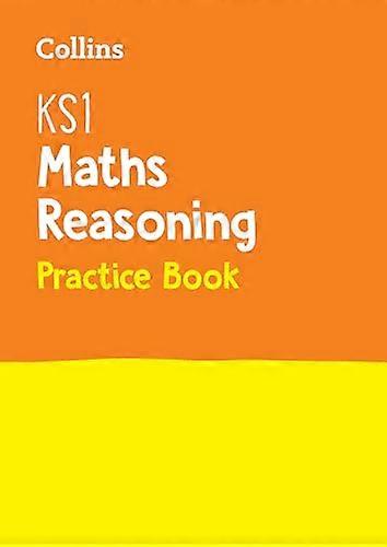 KS1 Maths Reasoning Practice Book: Ideal for use at home (Collins KS1 Practice)