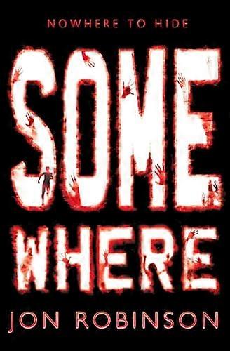 Somewhere (Nowhere Book 3)