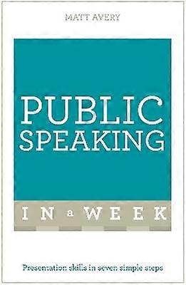 Public Speaking In A Week