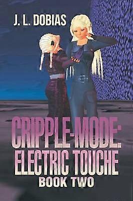 CrippleMode Electric Touche Book Two 2