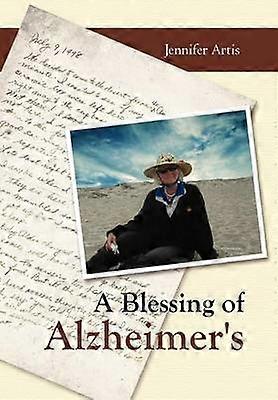 A Blessing of Alzheimer's