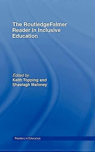 The RoutledgeFalmer Reader in Inclusive Education