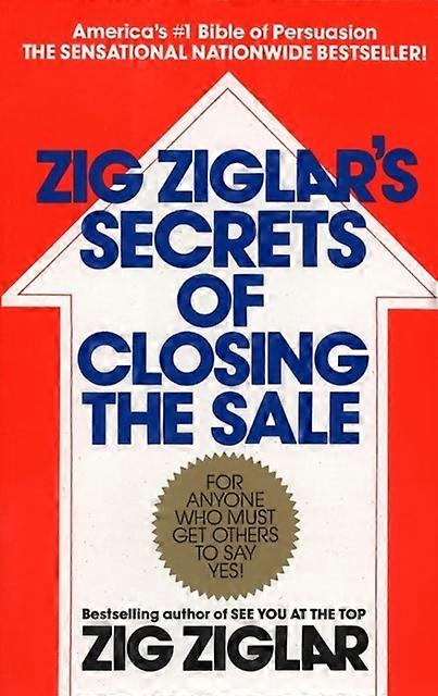 Zig Ziglars Secrets Of Closing The book by Zig Ziglar Paperback