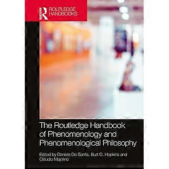 Routledge-håndbogen om fænomenologi og fænomenologisk filosofi (Routledge-håndbøger i filosofi)