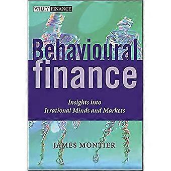 Verhaltensökonomie: Einblicke in irrationales Denken und die Märkte (Die Wiley Finance-Reihe)
