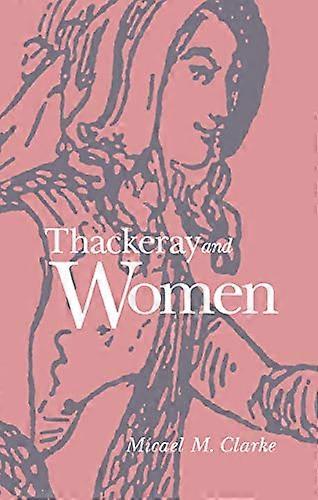 Thackeray and women