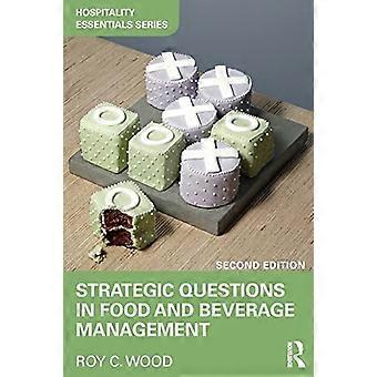 Questioni strategiche nella gestione di alimenti e bevande