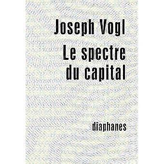 Le Spectre Du Capital