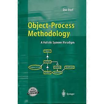 Objekt-prosessmetodikk: Et helhetlig systemparadigme