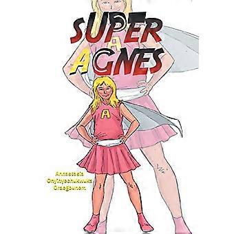 Super Agnes