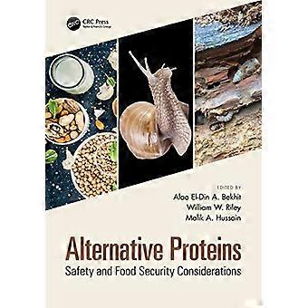 Alternative Proteins Safety and Food Security Considerations