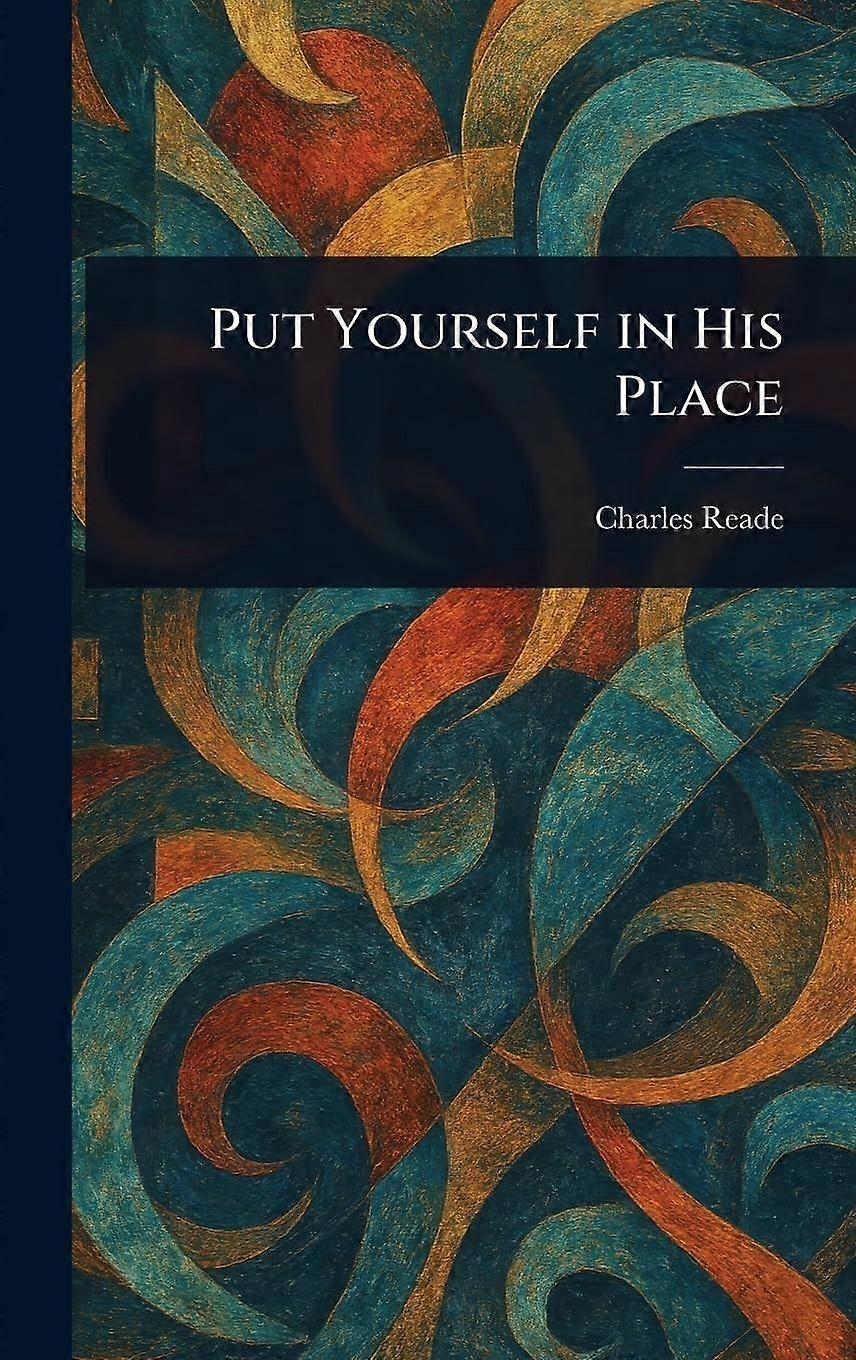 Put yourself in his place