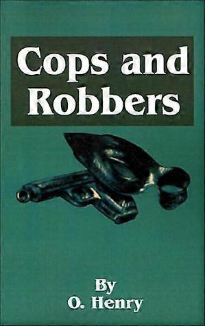 O. henry's cops and robbers