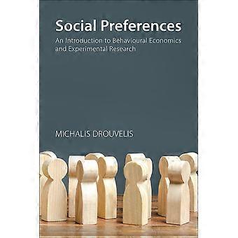 Social preferences an introduction to behavioural economics and experimental research