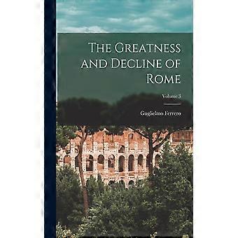 The Greatness And Decline Of Rome Volume 3 - Guglielmo Ferrero - Paperback - English Book - History