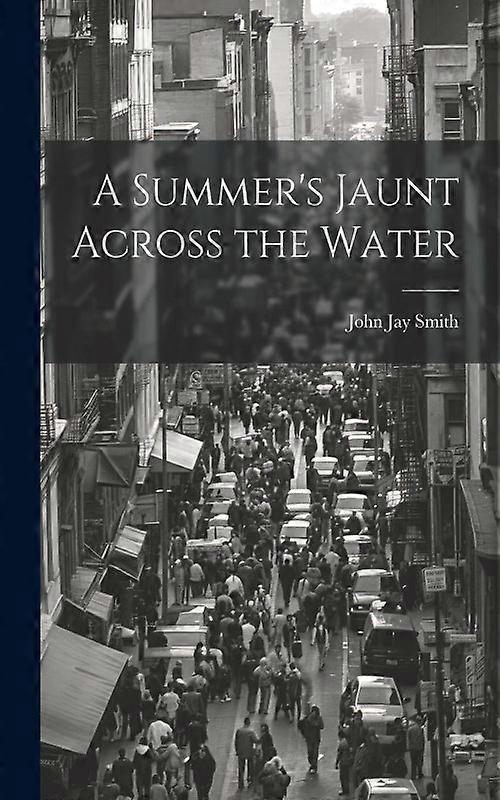A Summers Jaunt Across The Water