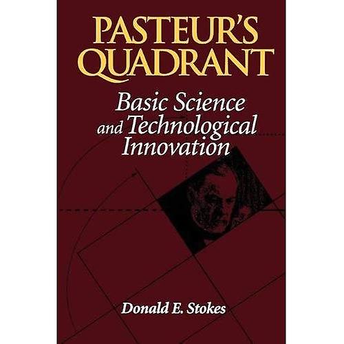 Quadrante di Pasteur: scienza di base e l'innovazione tecnologica