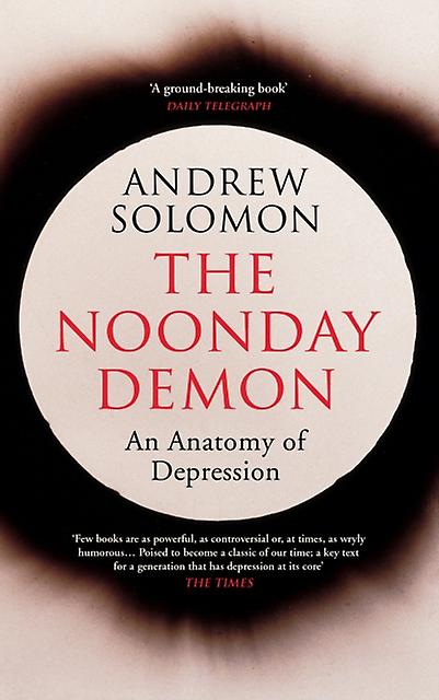The Noonday Demon by Andrew Solomon Paperback