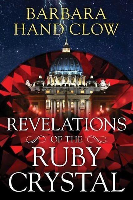 Revelations Of The Ruby Crystal by Barbara Hand Clow Paperback Book