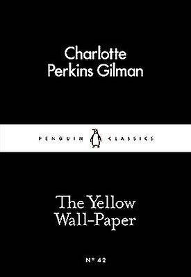 The Yellow Wall-Paper