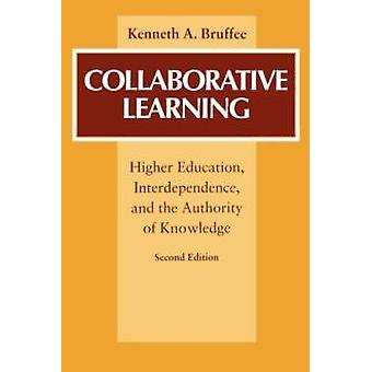Collaborative Learning by Kenneth A. Bruffee Paperback