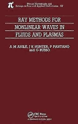 Ray Methods for Nonlinear Waves in Fluids and Plasmas