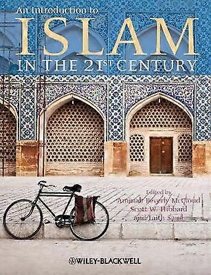 An Introduction to Islam in the 21st Century